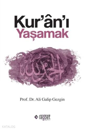 Kur'an'ı Yaşamak - 1