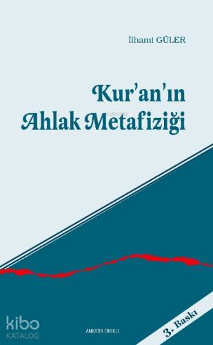 Kur'an'ın Ahlak Metafiziği - 1