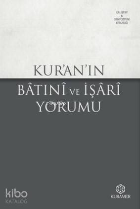 Kur'an'ın Batıni ve İşari Yorumu - 1