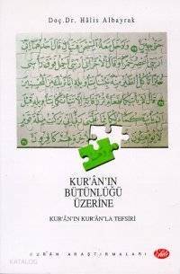 Kur'an'ın Bütünlüğü Üzerine - 1