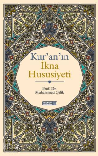 Kur’an’ın İkna Hususiyeti - 1