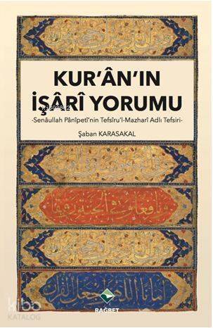 Kur'an'ın İşari Yorumu; Senaullah Panipeti'nin Tefsiru'l-Mazhari Adlı Tefsiri - 1