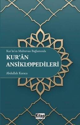 Kur'an'ın Muhtevası Bağlamında Kur'an Ansiklopedileri - 1