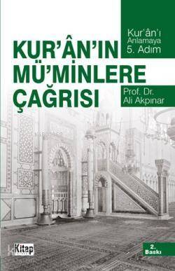 Kur'an'ın Mü'minlere Çağrısı; Kur'an'ı Anlamaya Beşinci Adam - 1