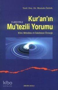 Kur'an'ın Mutezili Yorumu - 1