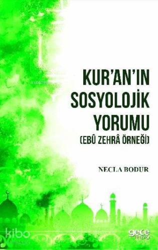 Kur'an'ın Sosyolojik Yorumu; Ebû Zehrâ Örneği - 1