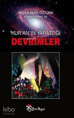 Kur'an'ın Yarattığı Devrimler - 1