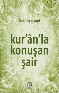 Kur'an'la Konuşan Şair - 1