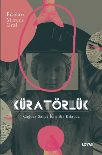 Küratörlük Çağdaş Sanat İçin Bir Kılavuz - 1