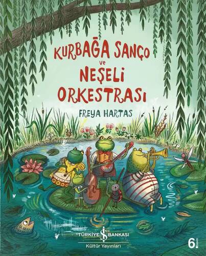 Kurbağa Sanço ve Neşeli Orkestrası - 1