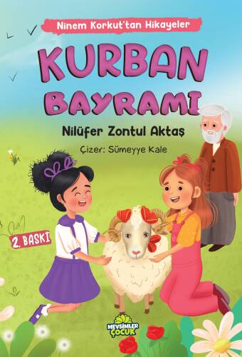 Kurban Bayramı;Ninem Korkut’tan Hikâyeler - 1