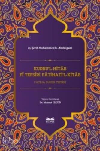 Kurbu'l-Hitab ; Fî Tefsîri Fatihati'l-Kitab Fatiha Suresi Tefsiri - 1