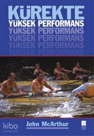 Kürekte Yüksek Performans - 1