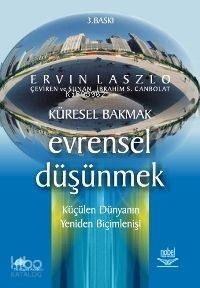 Küresel Bakmak Evrensel Düşünmek - 1