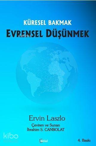 Küresel Bakmak Evrensel Düşünmek - 1