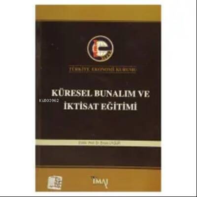 Küresel Bunalım ve İktisat Eğitimi - 1