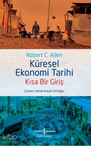 Küresel Ekonomi Tarihi ;Kısa Bir Giriş - 1