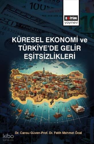 Küresel Ekonomi ve Türkiye’de Gelir Eşitsizlikler - 1