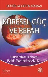 Küresel Güç ve Refah - 1