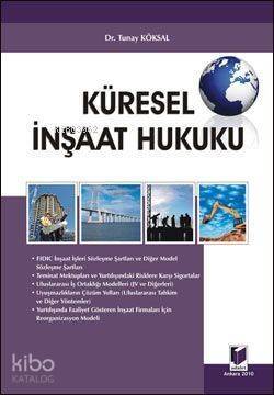 Küresel İnşaat Hukuku - 1