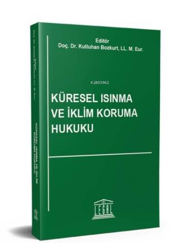 Küresel Isınma ve İklim Koruma Hukuku - 1