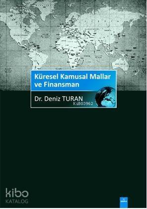 Küresel Kamusal Mallar ve Finansmanı - 1