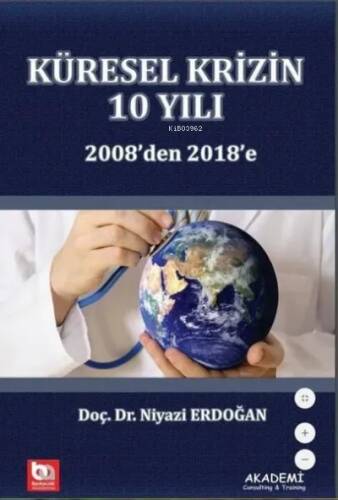 Küresel Krizin 10 Yılı - 1