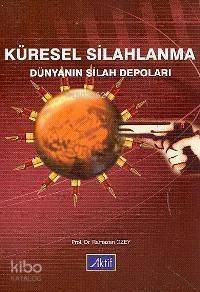 Küresel Silahlanma; Dünyanın Silah Depoları - 1