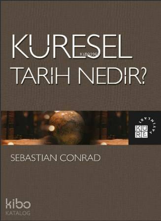 Küresel Tarih Nedir? - 1