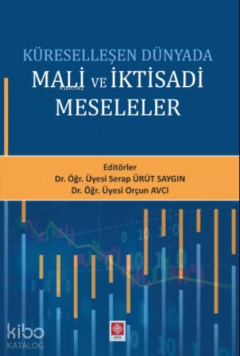 Küreselleşen Dünyada Mali ve İktisadi Meseleler - 1