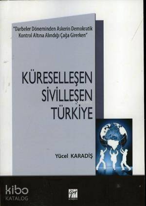 Küreselleşen Sivilleşen Türkiye - 1