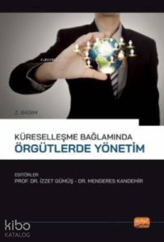 Küreselleşme Bağlamında Örgütlerde Yönetim - 1