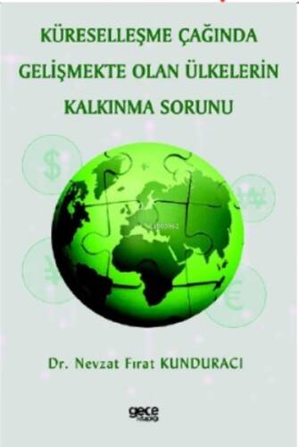 Küreselleşme Çağında Gelişmekte Olan Ülkelerin Kalkınma Sorunu - 1