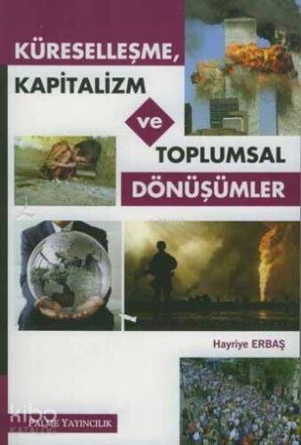 Küreselleşme, Kapitalizm ve Toplumsal Dönüşümler - 1