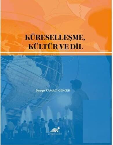 Küreselleşme, Kültür ve Dil - 1