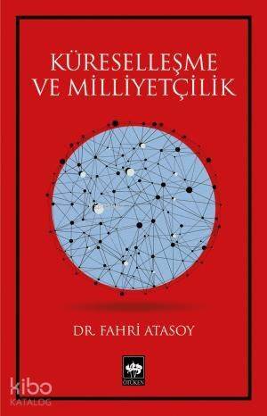 Küreselleşme ve Milliyetçilik - 1