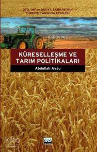 Küreselleşme Ve Tarım Politikaları - 1