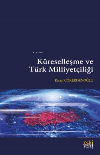 Küreselleşme ve Türk Milliyetçiliği - 1