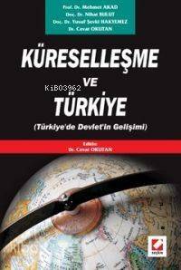 Küreselleşme ve Türkiye; Türkiye'de Devleti'n Gelişimi - 1