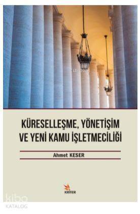 Küreselleşme, Yönetişim ve Kamu İşletmeciliği - 1