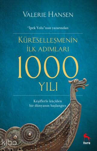 Küreselleşmenin İlk Adımları 1000 Yılı - 1