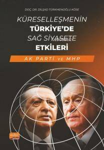 Küreselleşmenin Türkiye’de Sağ Siyasete Etkileri (Ak Parti ve Mhp) - 1