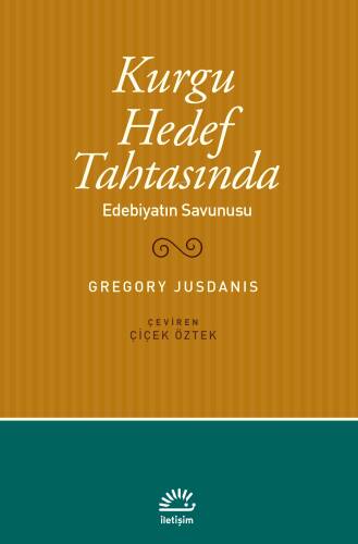 Kurgu Hedef Tahtasında ;Edebiyatın Savunusu - 1