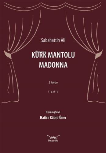 Kürk Mantolu Madonna; 2 Perde - Tiyatro - 1