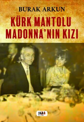 Kürk Mantolu Madonna'nın Kızı - 1