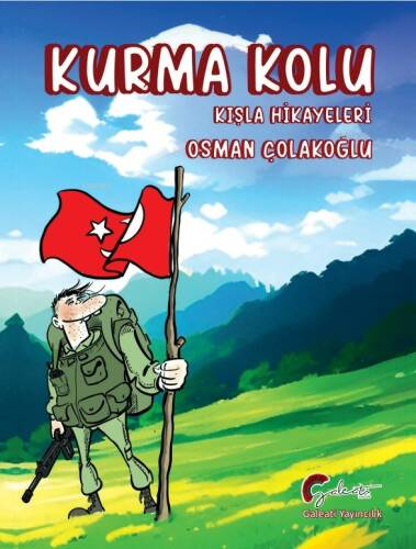 Kurma Kolu;Kışla Hikayeleri - 1