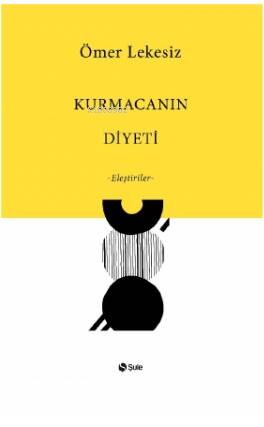 Kurmacanın Diyeti - 1