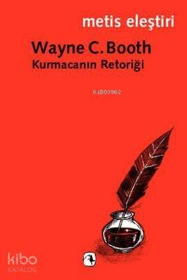 Kurmacanın Retoriği - 1