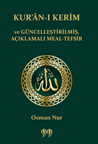 Kur’ân-ı Kerim ve Güncelleştirilmiş, Açıklamalı Meal-Tefsir - 1