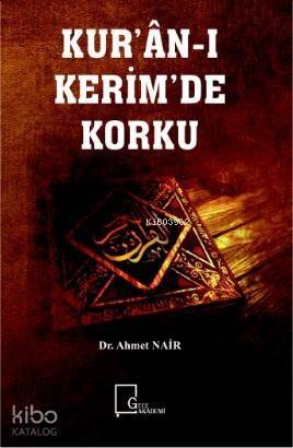 Kur'ân-ı Kerim'de Korku - 1